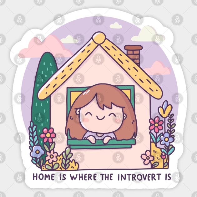 Home Is Where The Introvert Is Sticker by krimons